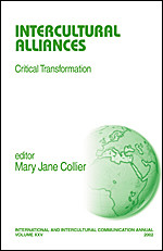 Intercultural Alliances: Critical Transformation (International and Intercultural Communication Annual) book cover by 