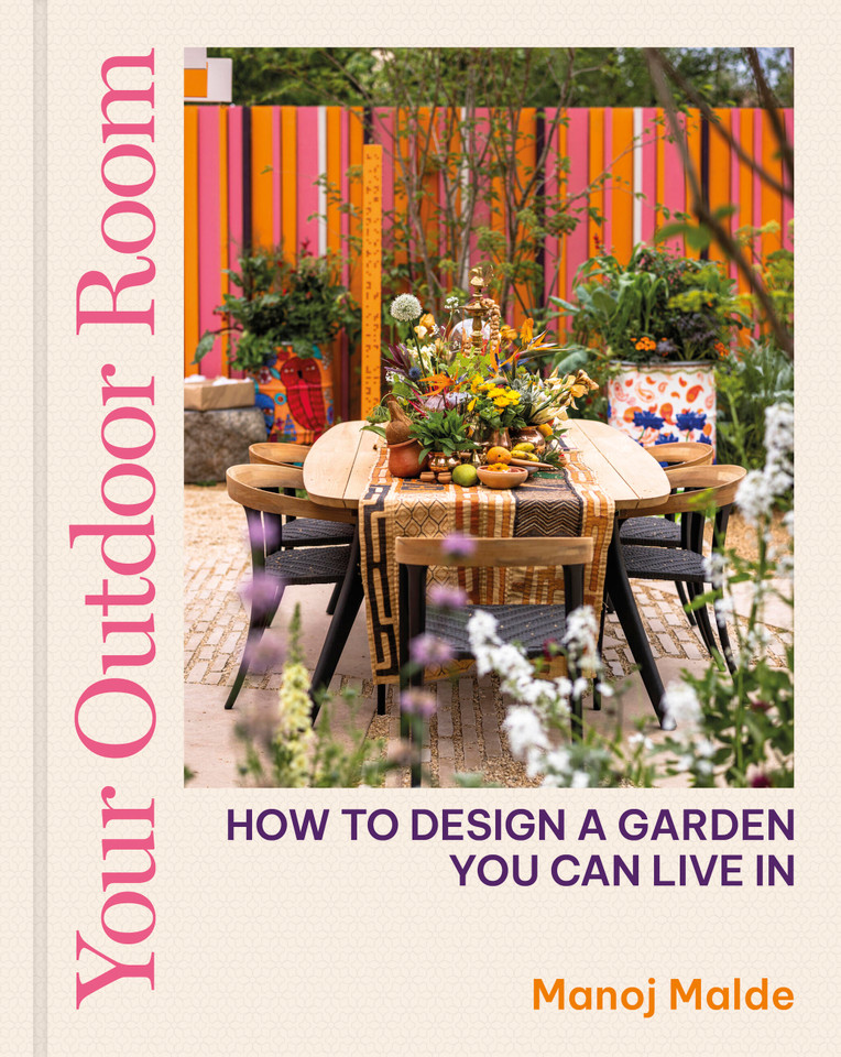 Your Outdoor Room: How to design a garden you can live in book cover by Manoj Malde