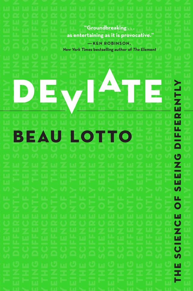 Deviate: The Science of Seeing Differently book cover by Beau Lotto