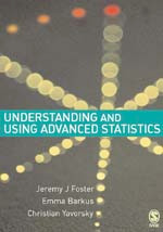 Understanding and Using Advanced Statistics: A Practical Guide for Students book cover by Jeremy J Foster, Emma Barkus, Christian Yavorsky