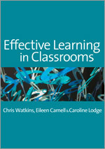 Effective Learning in Classrooms book cover by Chris Watkins, Eileen Carnell, Caroline Lodge