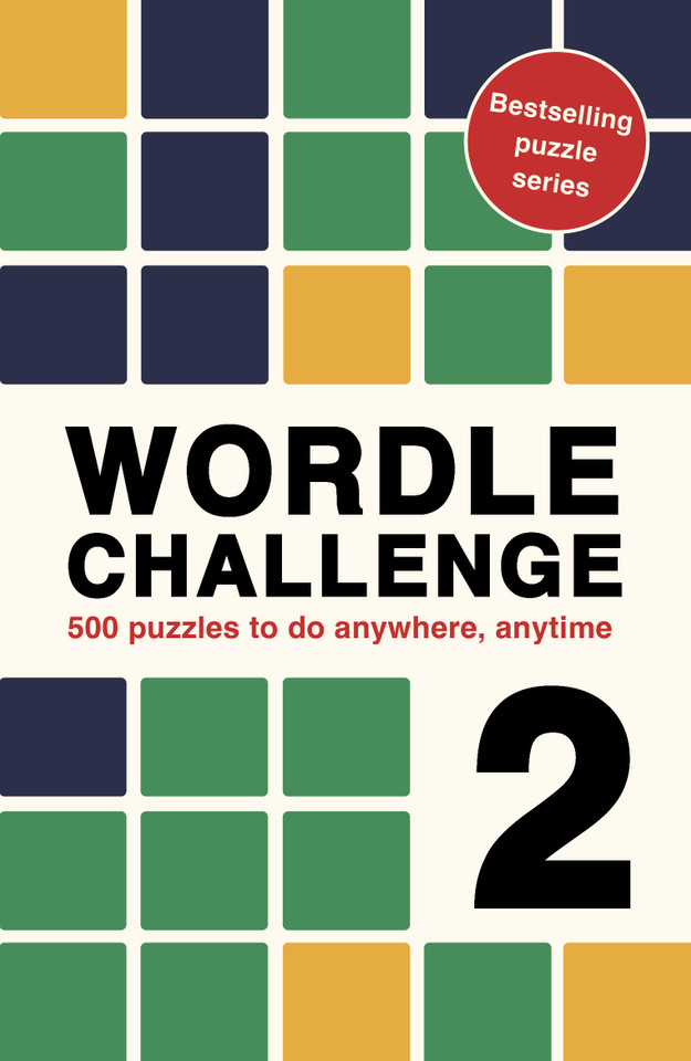 Wordle Challenge 2: 500 puzzles to do anywhere, anytime (Puzzle Challenge) book cover by Roland Hall