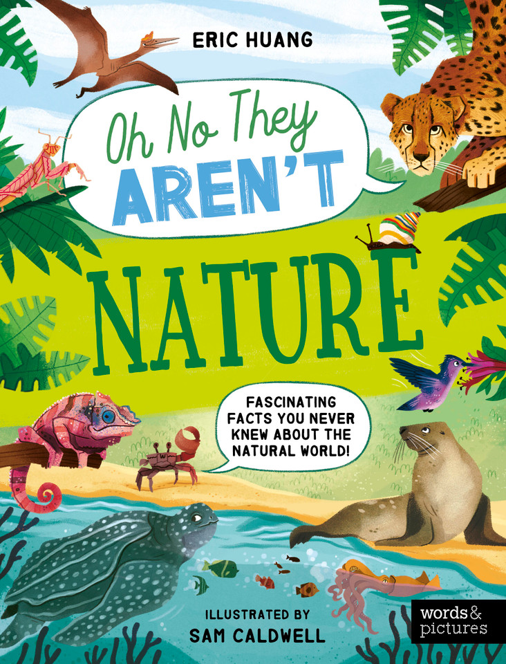 Nature: Fascinating Facts You Never Knew About the Natural World! (OH NO THEY AREN'T) book cover by Eric Huang