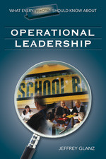 What Every Principal Should Know About Operational Leadership book cover by Jeffrey Glanz