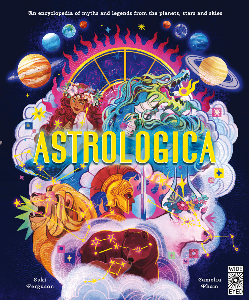 Astrologica: An Encyclopedia of Myths and Legends From the Planets, Stars and Skies (Ancient Lore) book cover by Suki Ferguson