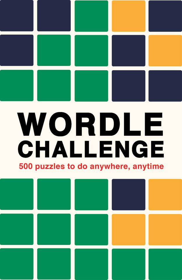Wordle Challenge: 500 Puzzles to do anywhere, anytime (Puzzle Challenge) book cover by Ivy Press