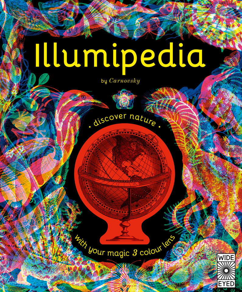 Illumipedia: Wonder at Dinosaurs, Animals, Oceans and Minibeasts with your Magic Three-Color Lens (Illumi: See 3 Images in 1) book cover by 