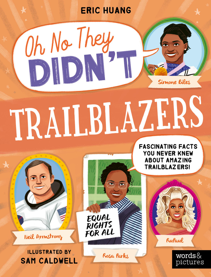 Trailblazers: Fascinating Facts You Never Knew About Amazing Trailblazers! (Oh No They Didn't) book cover by Eric Huang