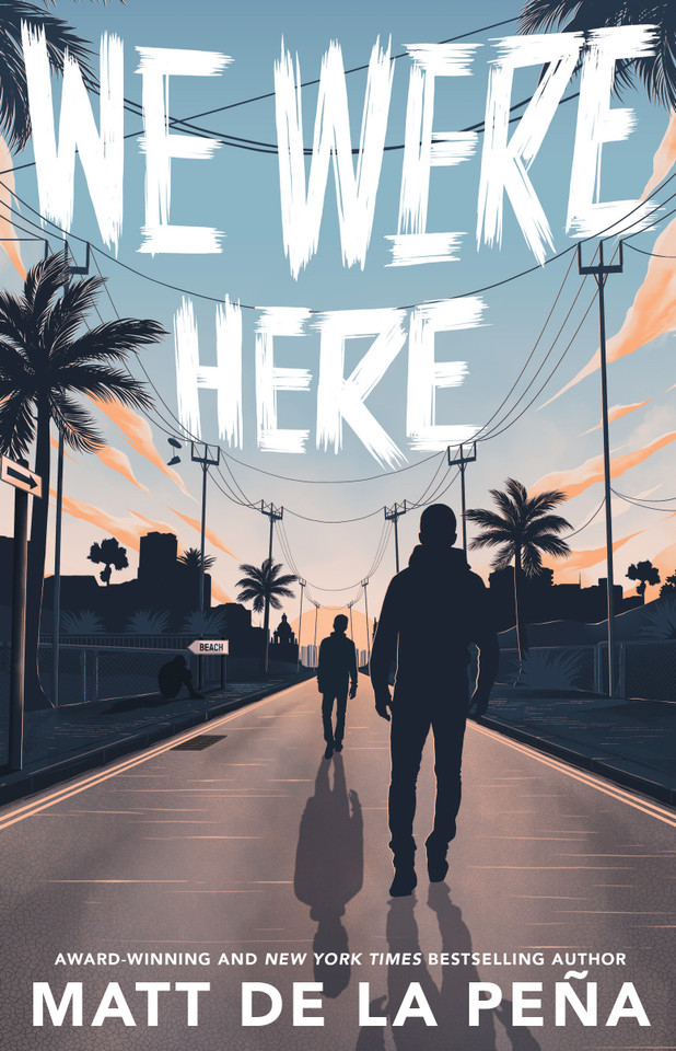 We Were Here book cover by Matt de la Peña
