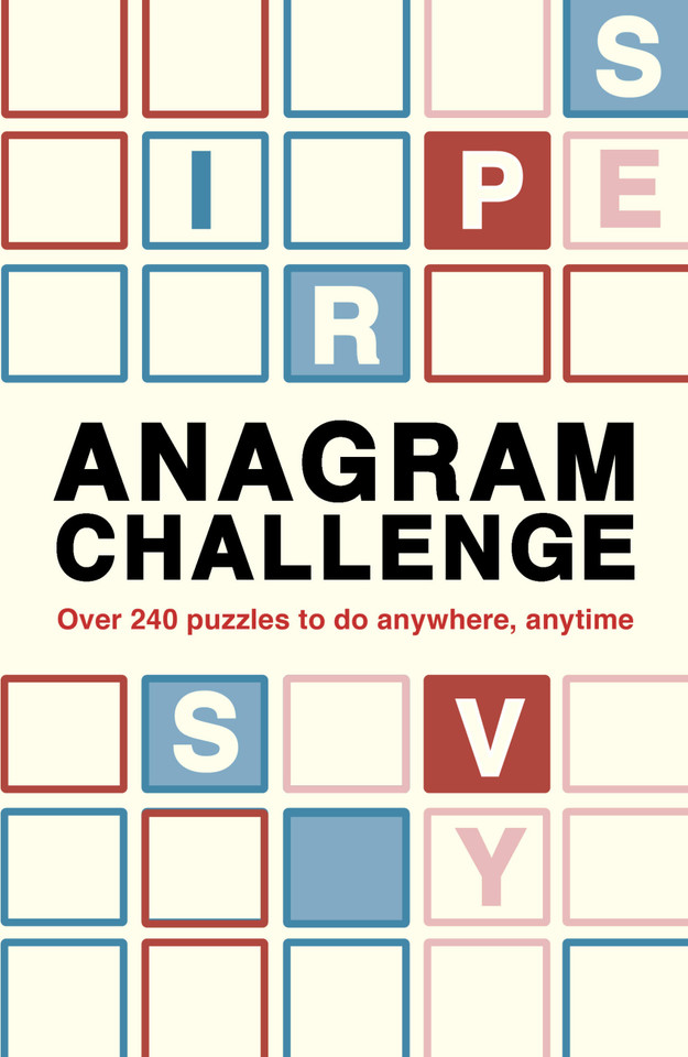 Anagram Challenge: Over 240 puzzles to do anywhere, anytime (Puzzle Challenge) book cover by Roland Hall
