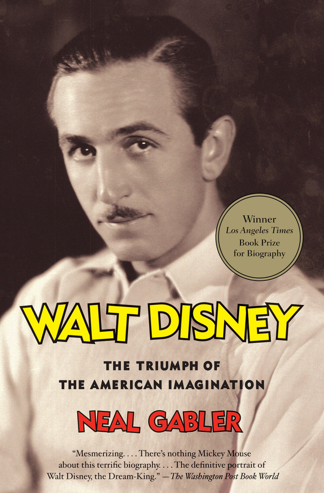 Walt Disney: The Triumph of the American Imagination book cover by Neal Gabler