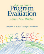 Agency-Based Program Evaluation: Lessons From Practice book cover by Stephen A. Kapp, Gary R. Anderson