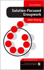 Solution-Focused Groupwork (Brief Therapies series) book cover by John Sharry