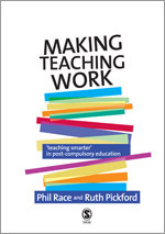 Making Teaching Work: Teaching Smarter in Post-Compulsory Education book cover by Phil Race, Ruth Pickford