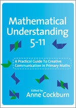 Mathematical Understanding 5-11: A Practical Guide to Creative Communication in Maths book cover by 