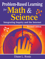 Problem-Based Learning for Math & Science: Integrating Inquiry and the Internet book cover by Diane L. Ronis