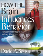 How the Brain Influences Behavior: Management Strategies for Every Classroom book cover by David A. Sousa