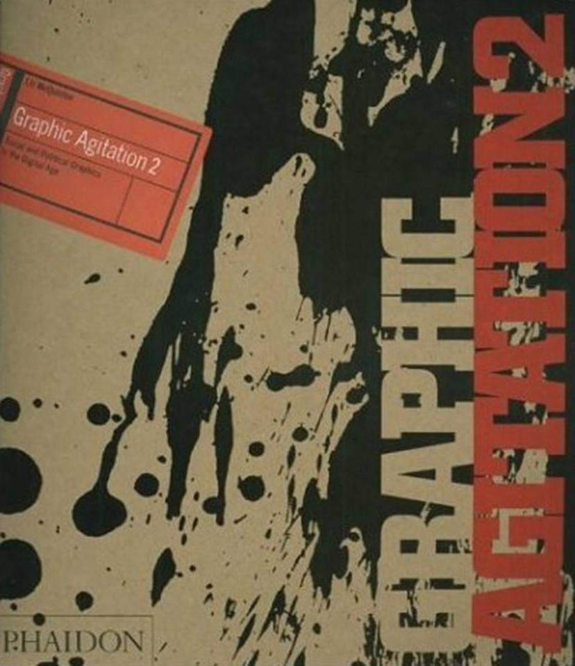 Graphic Agitation 2: Social and Political Graphics in the Digital Age book cover by Liz McQuiston
