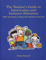 The Teacher’s Guide to Intervention and Inclusive Education: 1000+ Strategies to Help ALL Students Succeed! book cover by Glynis Hannell