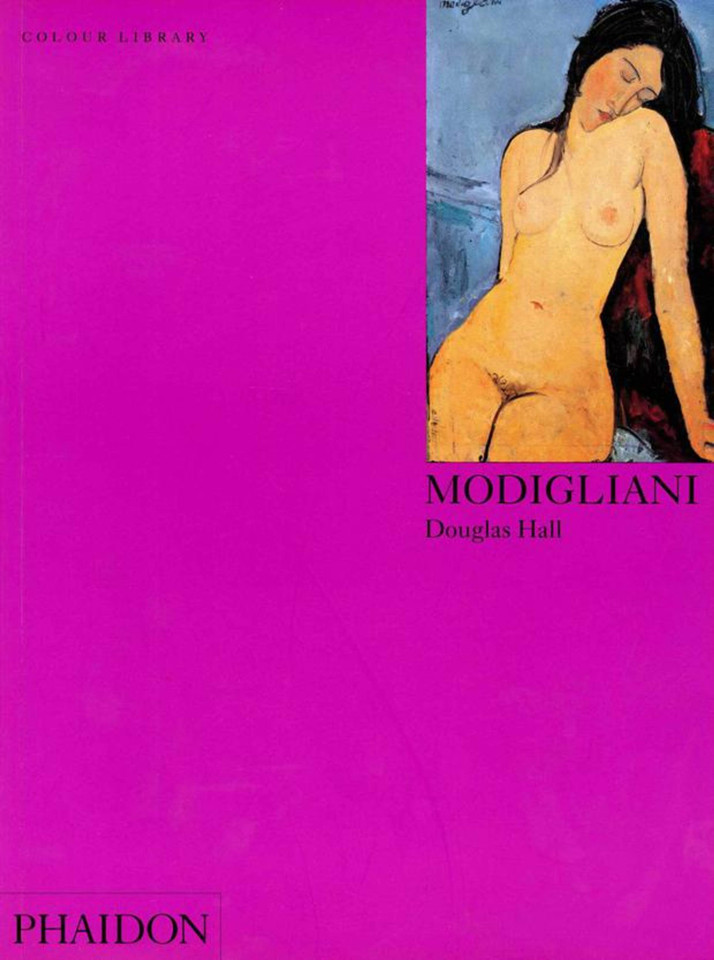 Modigliani: Colour Library (Colour Library) book cover by Douglas Hall