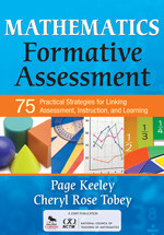 Mathematics Formative Assessment, Volume 1: 75 Practical Strategies for Linking Assessment, Instruction, and Learning (Corwin Mathematics Series) book cover by Page Keeley, Cheryl Rose Tobey