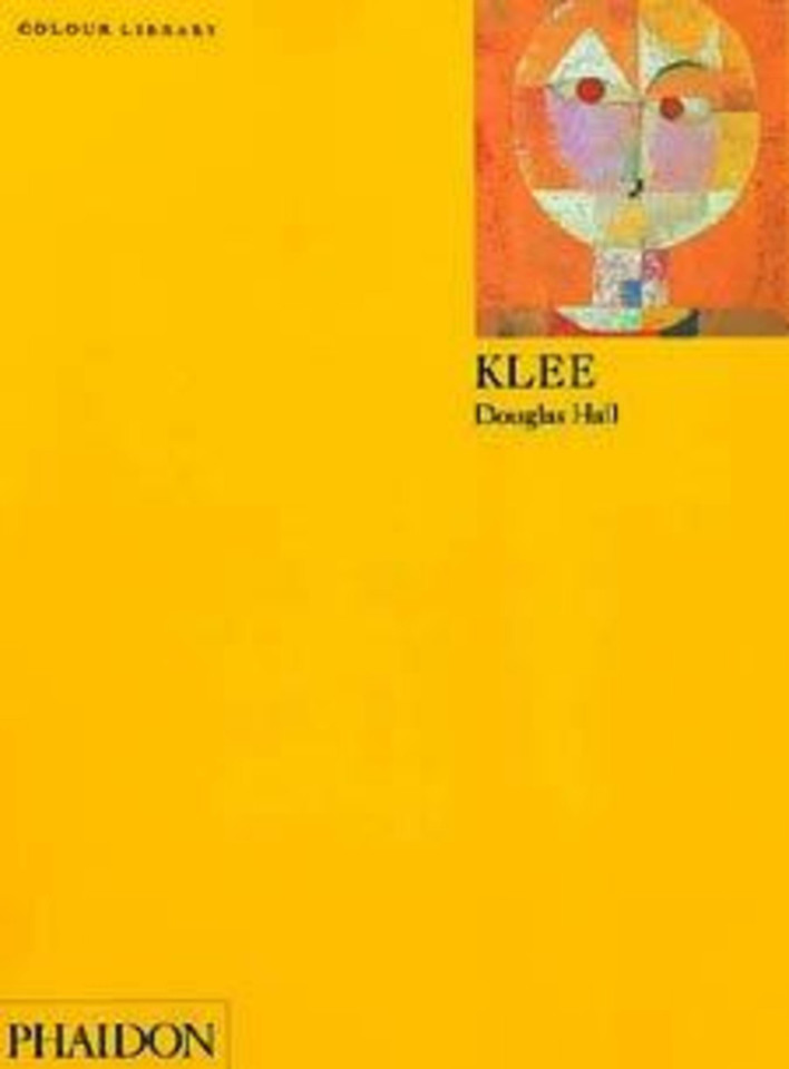 Klee: Colour Library (Colour Library) book cover by Douglas Hall