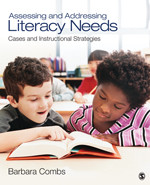Assessing and Addressing Literacy Needs: Cases and Instructional Strategies book cover by Barbara Combs