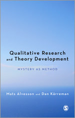 Qualitative Research and Theory Development: Mystery as Method book cover by Mats Alvesson, Dan Karreman