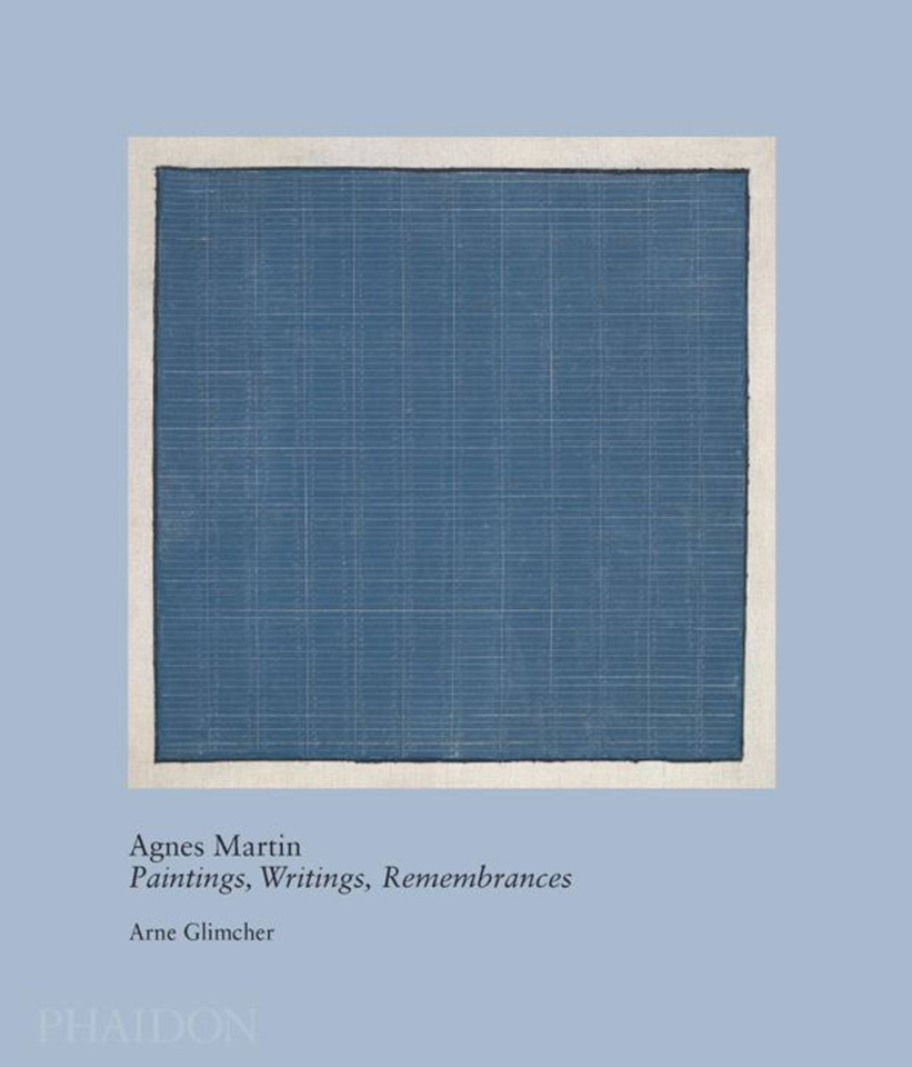 Agnes Martin: Paintings, Writings, Remembrances (20th century living masters) book cover by Arne Glimcher