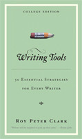 Writing Tools: 50 Essential Strategies for Every Writer book cover by Roy Peter Clark