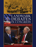 Landmark Debates in Congress: From the Declaration of Independence to the War in Iraq book cover by Stephen W. Stathis