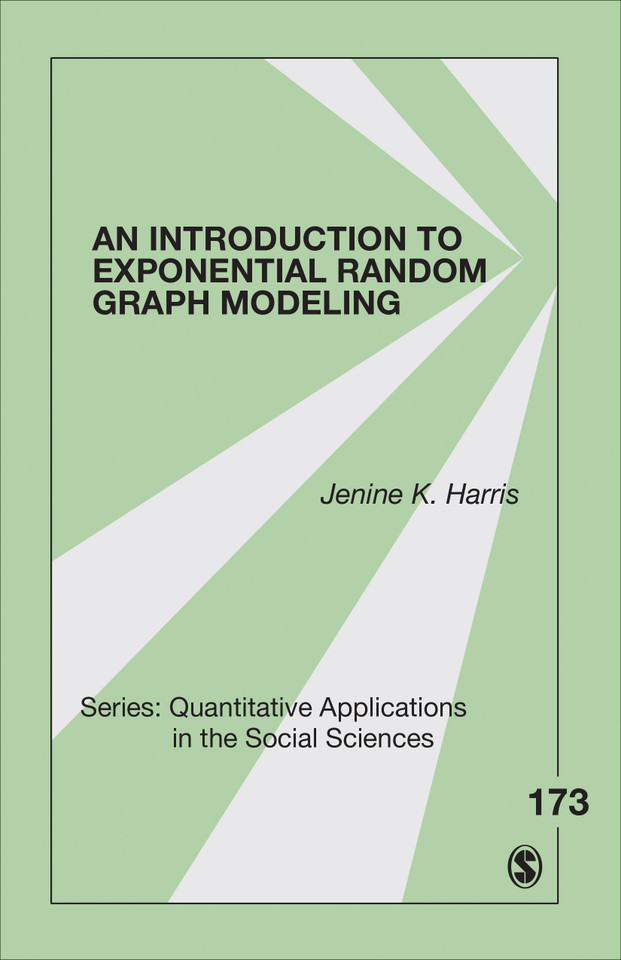 An Introduction to Exponential Random Graph Modeling (Quantitative Applications in the Social Sciences) book cover by Jenine K. Harris