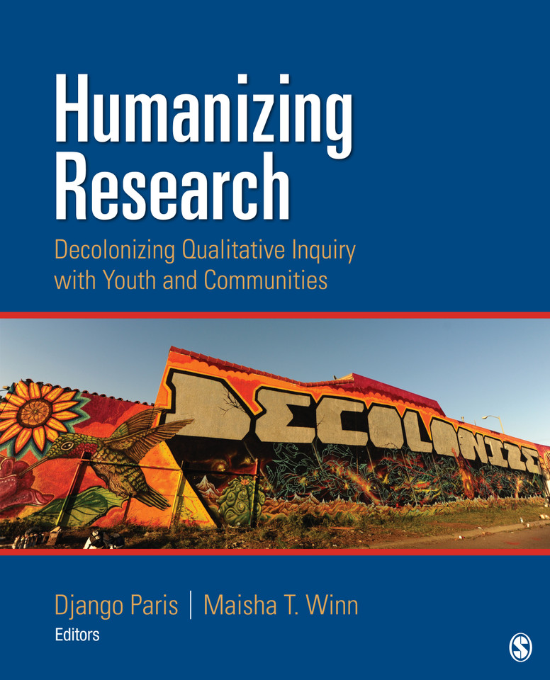 Humanizing Research: Decolonizing Qualitative Inquiry With Youth and Communities book cover by 
