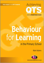 Behaviour for Learning in the Primary School (Achieving QTS Series) book cover by Kate Adams