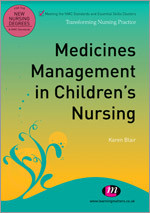 Medicines Management in Children′s Nursing (Transforming Nursing Practice Series) book cover by Karen Blair