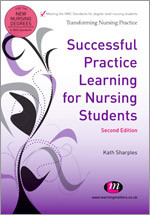 Successful Practice Learning for Nursing Students (Transforming Nursing Practice Series) book cover by Kath Sharples