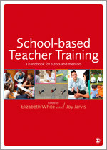 School-based Teacher Training: A Handbook for Tutors and Mentors book cover by 
