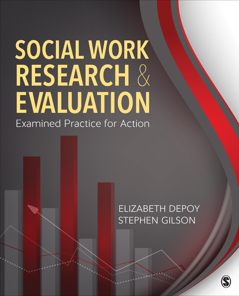 Social Work Research and Evaluation: Examined Practice for Action book cover by Elizabeth DePoy, Stephen Gilson