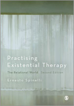 Practising Existential Therapy: The Relational World book cover by Ernesto Spinelli