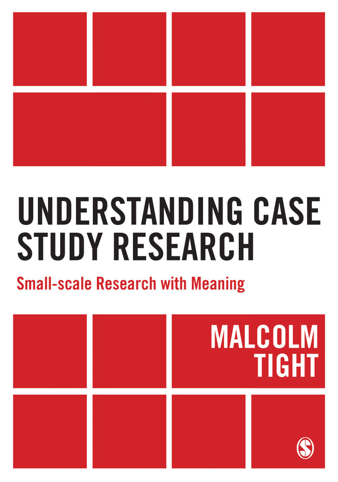Understanding Case Study Research: Small-scale Research with Meaning book cover by Malcolm Tight