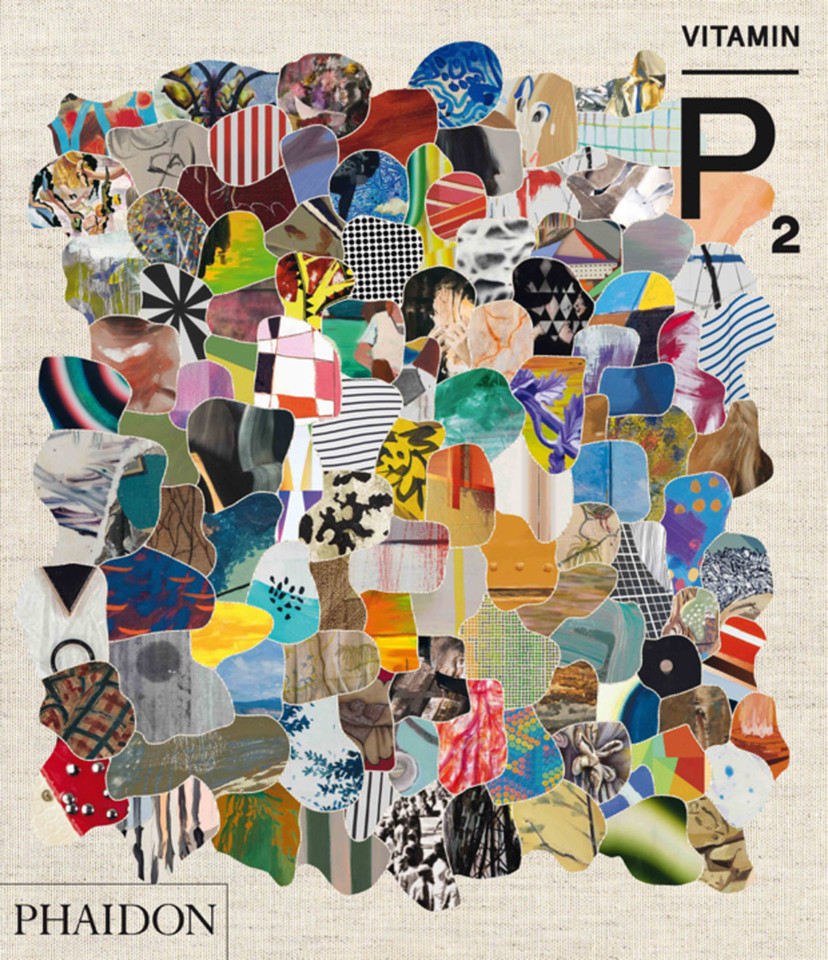 Vitamin P2: New Perspectives in Painting book cover by Michele Robecchi, Barry Schwabsky