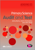 Primary Science Audit and Test (Achieving QTS Series) book cover by Jenny Byrne, Andri Christodoulou, John Sharp