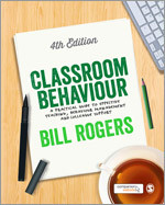 Classroom Behaviour: A Practical Guide to Effective Teaching, Behaviour Management and Colleague Support book cover by Bill Rogers