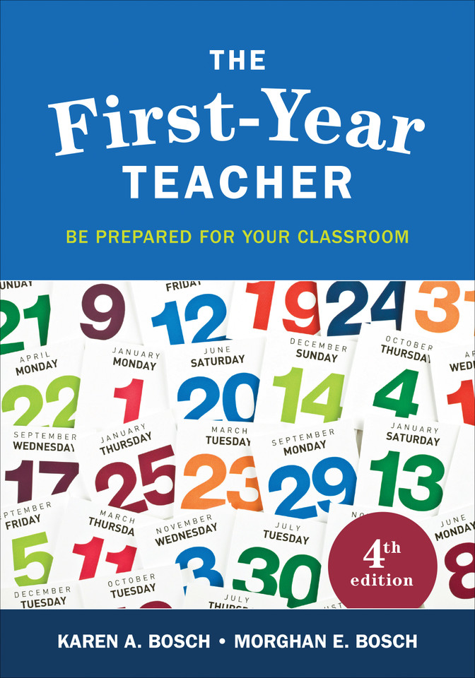 The First-Year Teacher: Be Prepared for Your Classroom book cover by Karen A. Bosch, Morghan E. Bosch