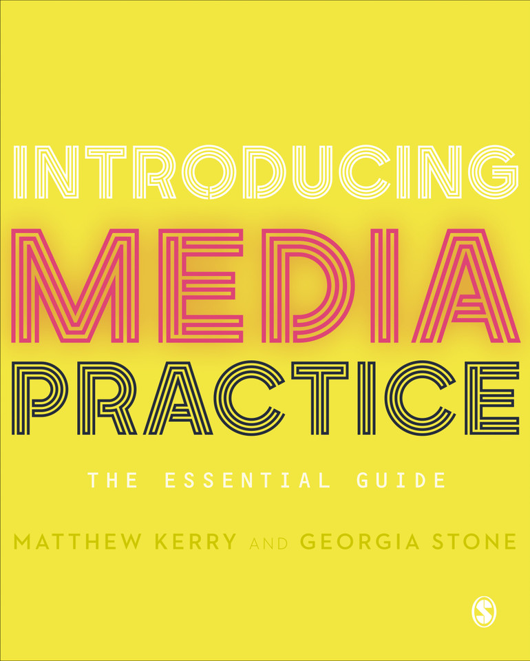 Introducing Media Practice: The Essential Guide book cover by Matthew Kerry, Georgia Stone