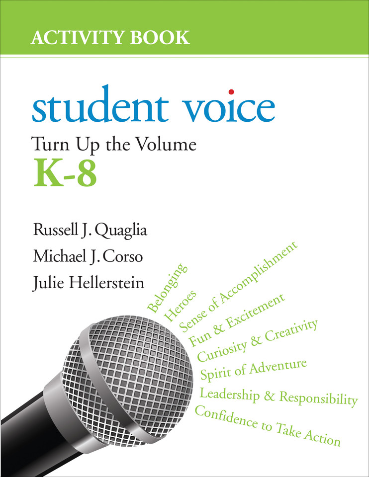 Student Voice: Turn Up the Volume K-8 Activity Book book cover by Russell J. Quaglia, Michael J. Corso, Julie Hellerstein