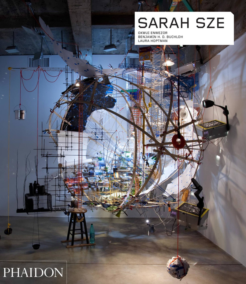 Sarah Sze (Phaidon Contemporary Artists Series) book cover by Okwui Enwezor, Benjamin H D Buchloh, Laura Hoptman