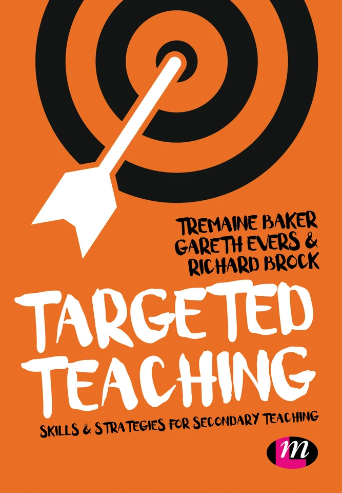 Targeted Teaching: Strategies for secondary teaching book cover by Tremaine Baker, Gareth Evers, Richard Brock