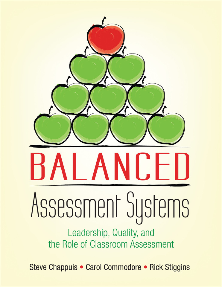 Balanced Assessment Systems: Leadership, Quality, and the Role of Classroom Assessment book cover by Steve Chappuis, Carol Commodore, Rick Stiggins