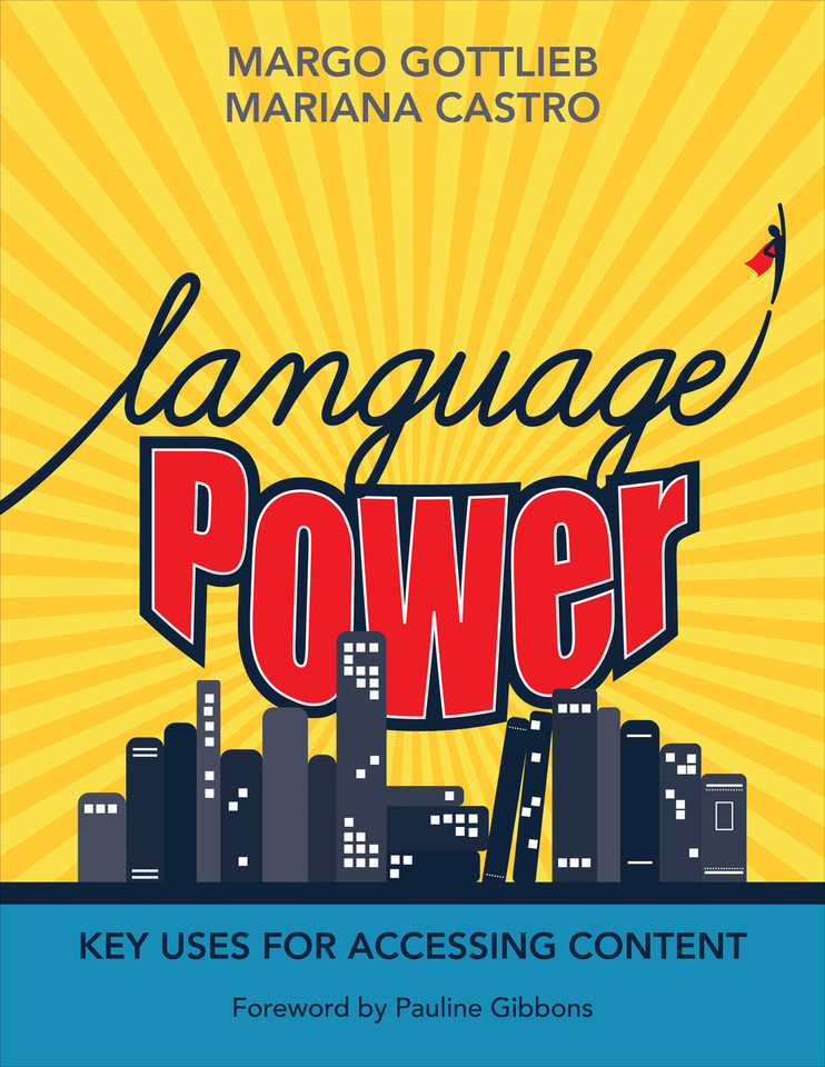 Language Power: Key Uses for Accessing Content book cover by Margo Gottlieb, Mariana Castro